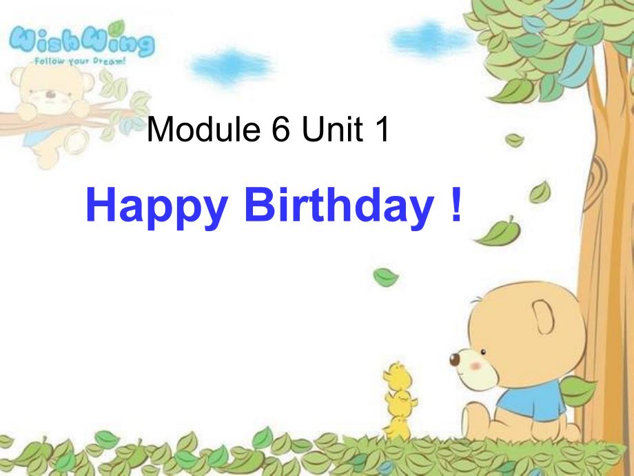 6Unit1Happybirthday!.ppt_第1页