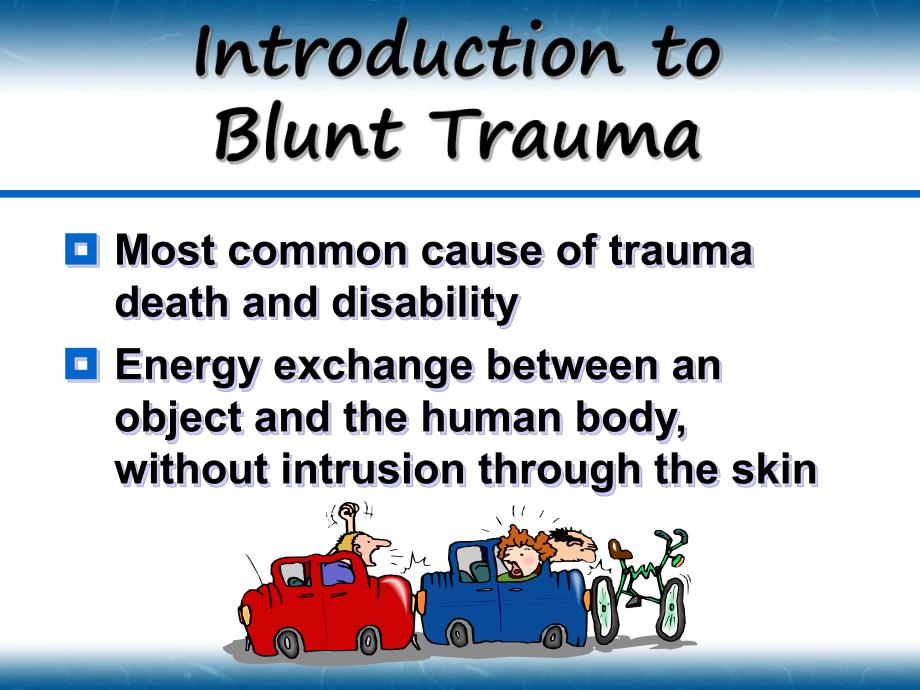 Blunt Trauma.ppt_第3页