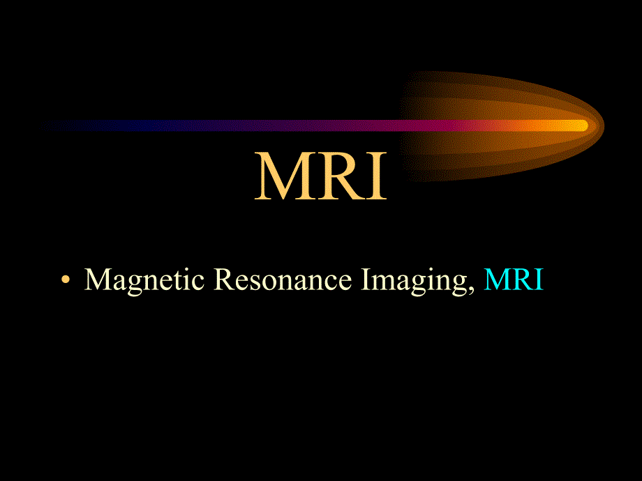 磁共振原理和临床应用（一） .ppt_第2页
