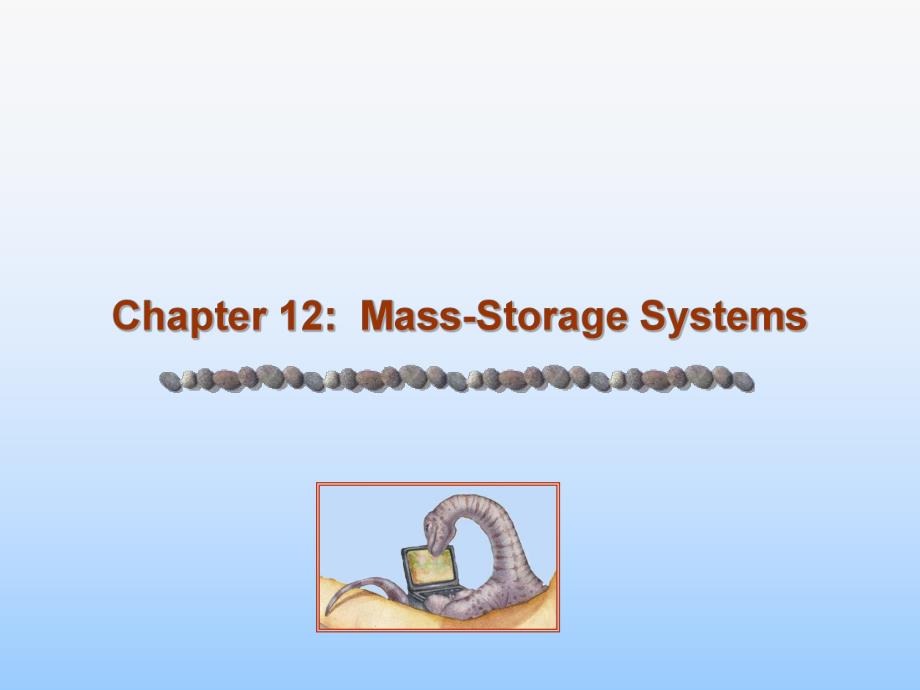 operatingsystem操作系统ch12massstoragesystems49.ppt_第1页